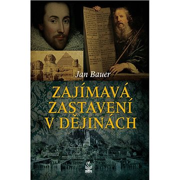 

Zajímavá zastavení v dějinách