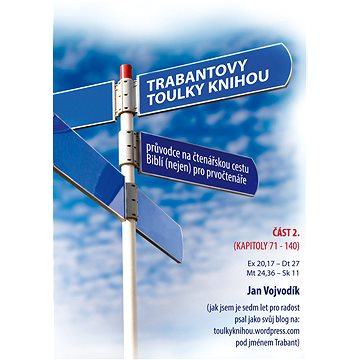 

Trabantovy toulky Knihou – část 2.