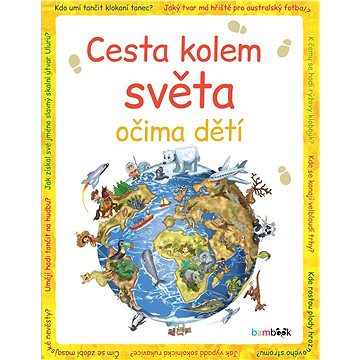 

Cesta kolem světa očima dětí