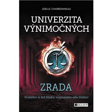 

Univerzita výnimočných 2 - Zrada