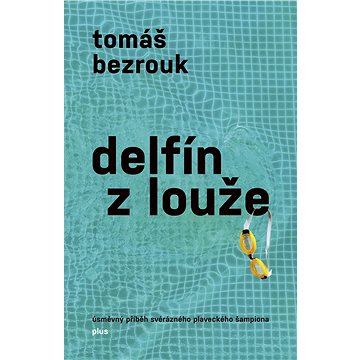 

Delfín z louže