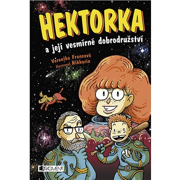 

Hektorka a její vesmírné dobrodružství