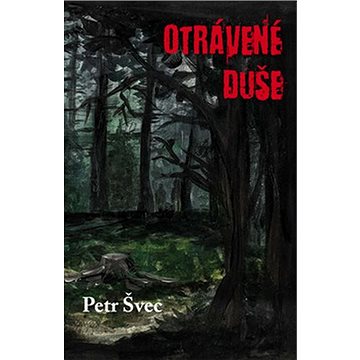 

Otrávené duše