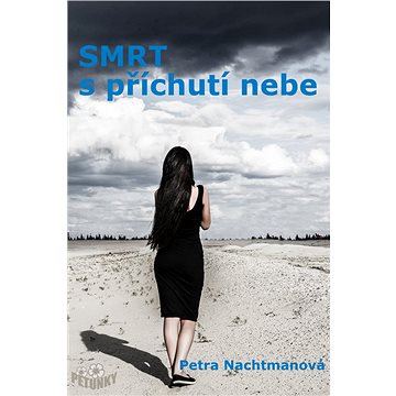 

Smrt s příchutí nebe