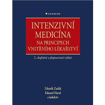 

Intenzivní medicína na principech vnitřního lékařství