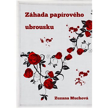 

Záhada papírového ubrousku