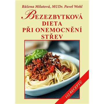

Bezezbytková dieta při onemocnění střev