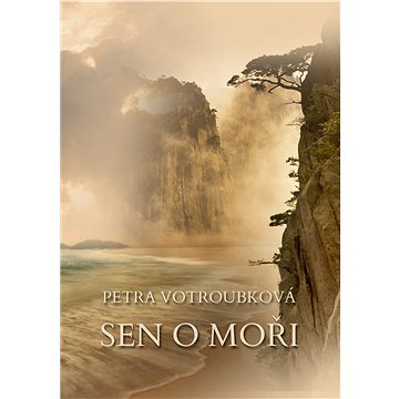 

Sen o moři