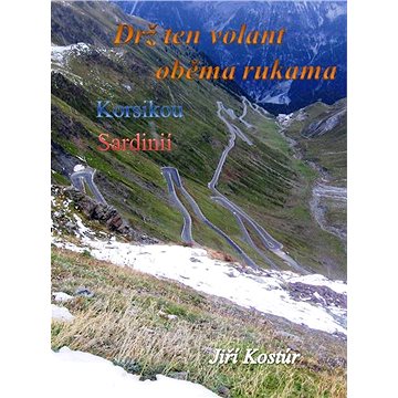 

Drž ten volant oběma rukama