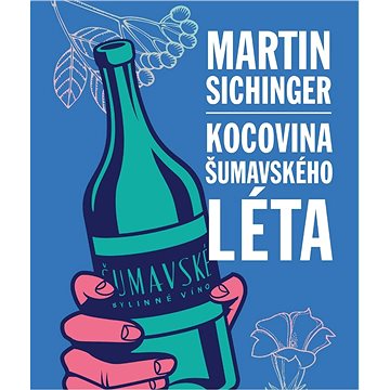 

Kocovina šumavského léta