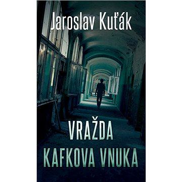 

Vražda Kafkova vnuka