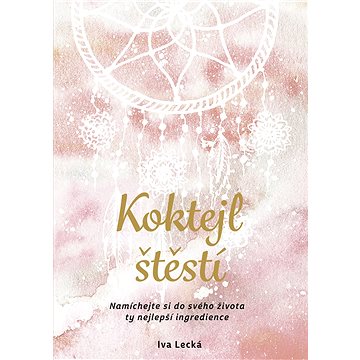 

Koktejl štěstí
