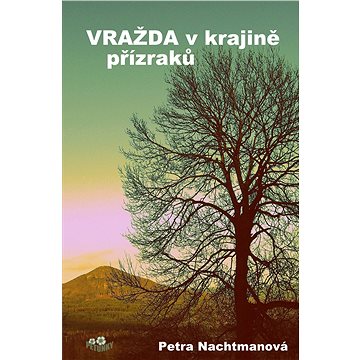 

Vražda v krajině přízraků