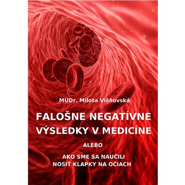 

Falošne negatívne výsledky v medicíne