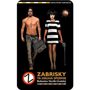 

Zabrisky, ta druhá spermie