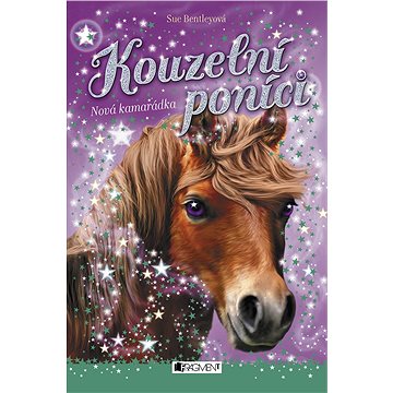 

Kouzelní poníci - Nová kamarádka