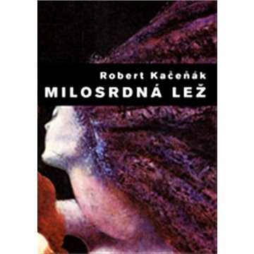 

Milosrdná lež