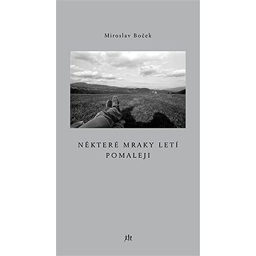 

Některé mraky letí pomaleji