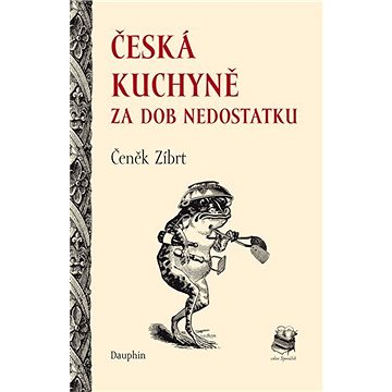 

Česká kuchyně za dob nedostatku