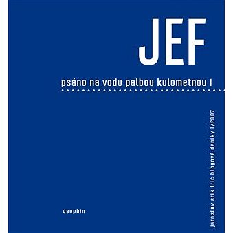 

Psáno na vodu palbou kulometnou