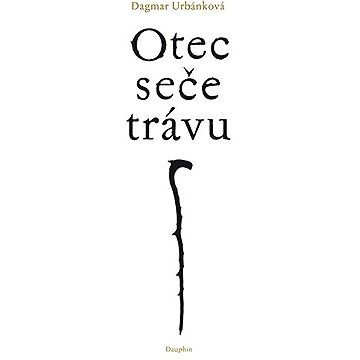 

Otec seče trávu