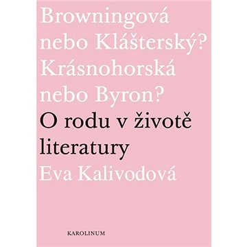 

O rodu v životě literatury