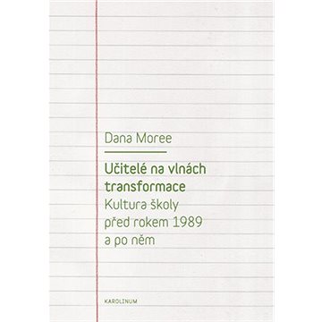 

Učitelé na vlnách transformace