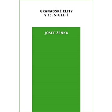 

Granadské elity v 15. století