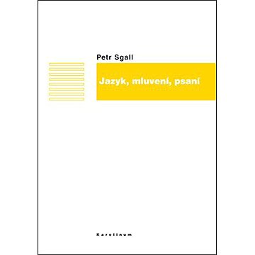 

Jazyk, mluvení, psaní