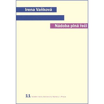 

Nádoba plná řeči