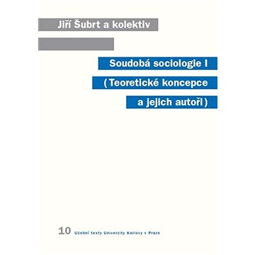 

Soudobá sociologie I.