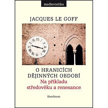 

O hranicích dějinných období