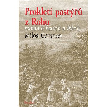 

Prokletí pastýřů z Rohu