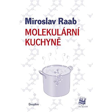 

Molekulární kuchyně