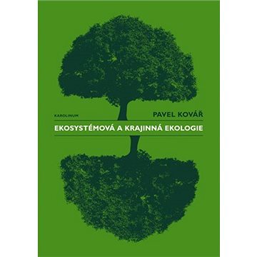 

Ekosystémová a krajinná ekologie