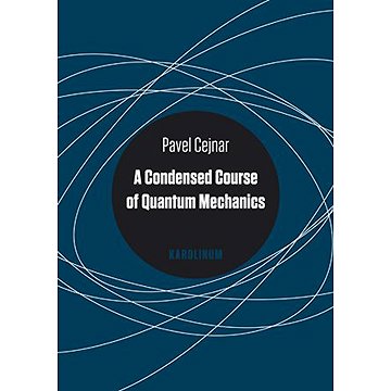 

A Condensed Course of Quantum Mechanics