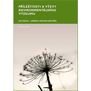 

Příležitosti a výzvy environmentálního výzkumu