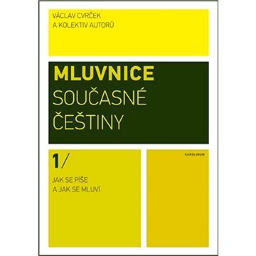 

Mluvnice současné češtiny I.