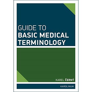 

Guide to Basic Medical Terminology