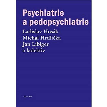 

Psychiatrie a pedopsychiatrie