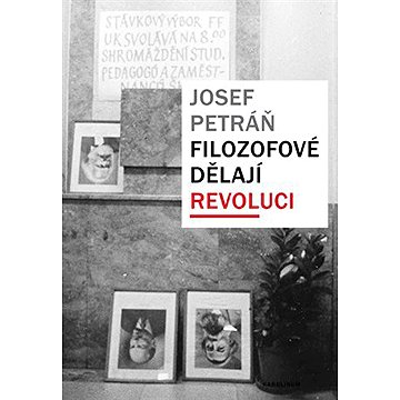 

Filozofové dělají revoluci