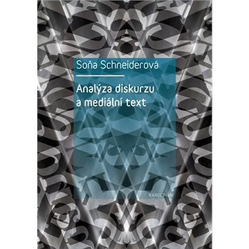 

Analýza diskurzu a mediální text