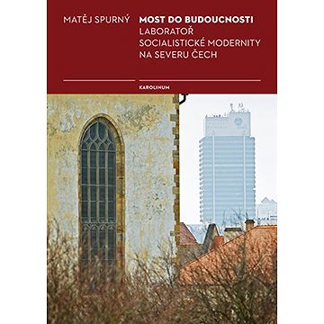 

Most do budoucnosti