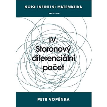 

Nová infinitní matematika: IV. Staronový diferenciální počet