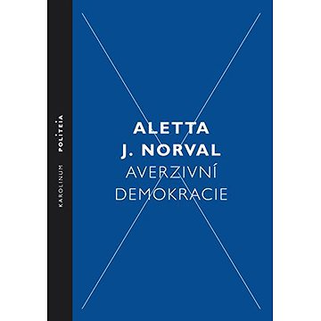 

Averzivní demokracie