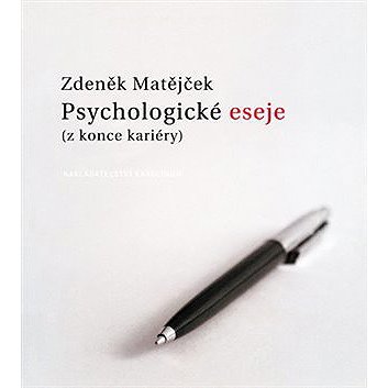 

Psychologické eseje (z konce kariéry)