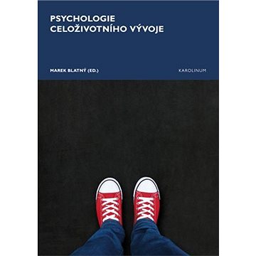 

Psychologie celoživotního vývoje