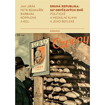 

Druhá republika: 167 obyčejných dní