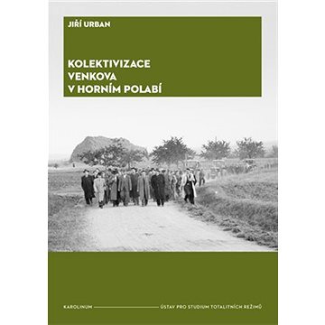 

Kolektivizace venkova v Horním Polabí