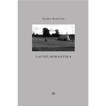 

Laciná romantika